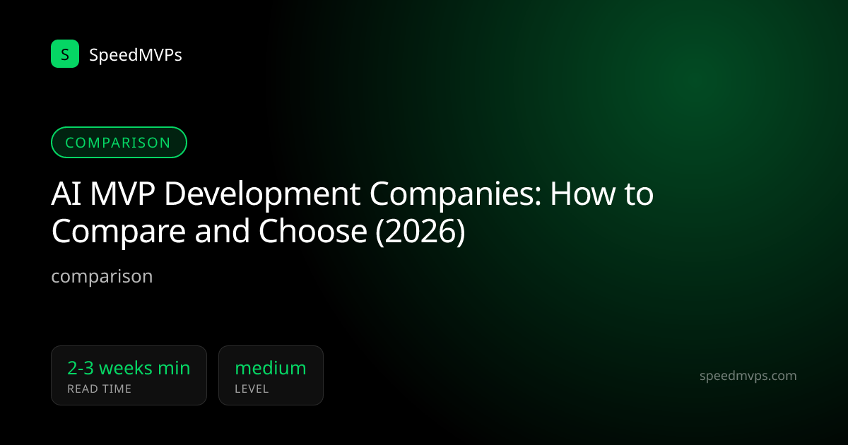 AI MVP Development Companies: How to Compare and Choose (2026)