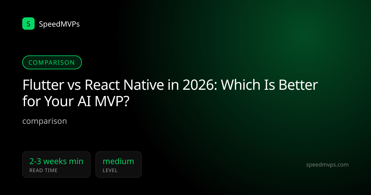 Flutter vs React Native in 2026: Which Is Better for Your AI MVP?