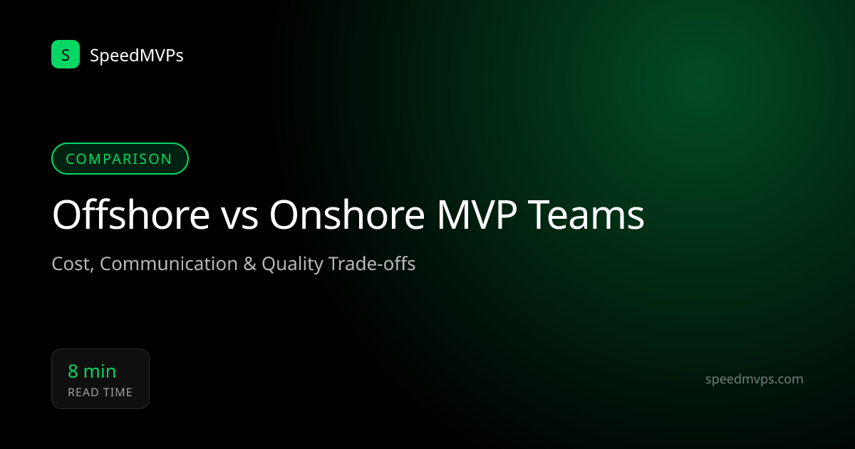 Offshore vs Onshore MVP Teams. Which Is Right for Your Startup?