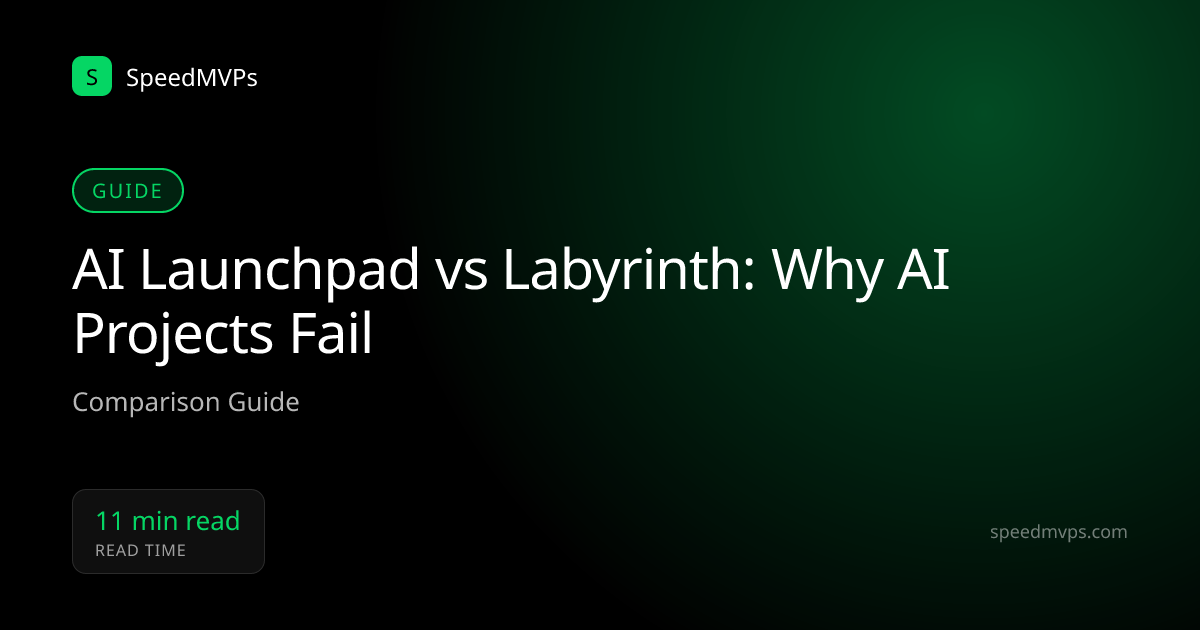 AI Launchpad vs Labyrinth: Why AI Projects Fail