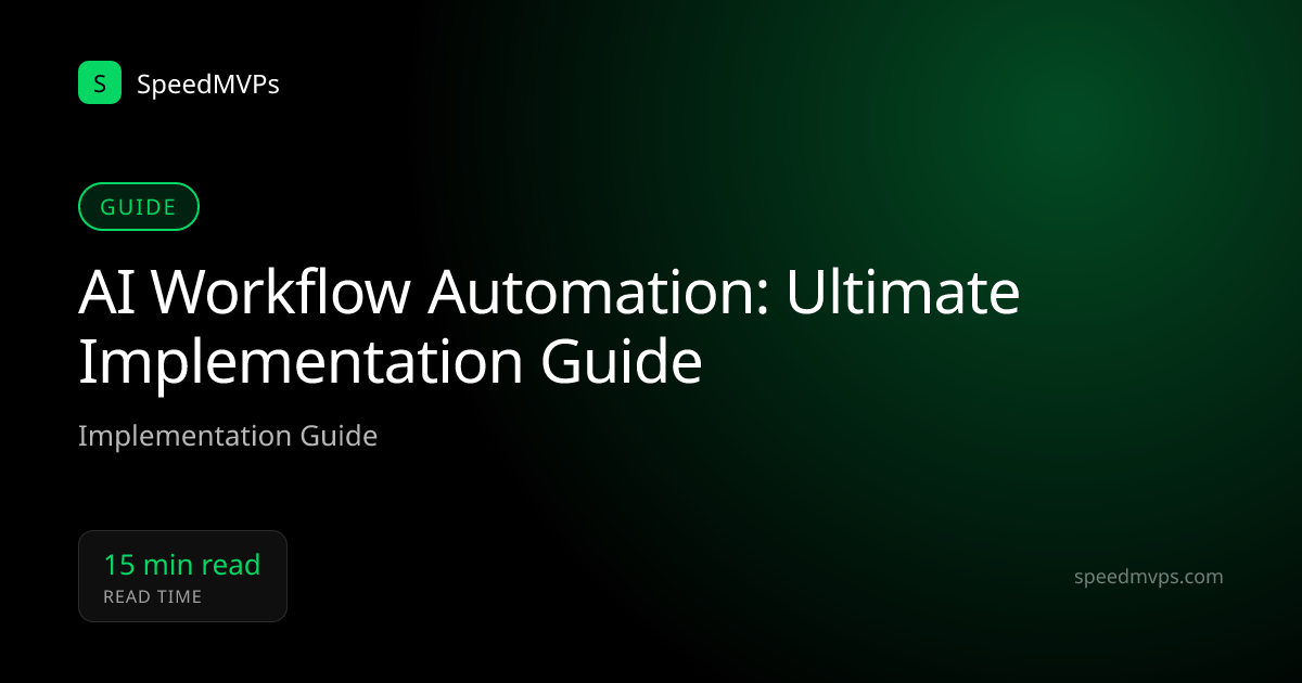 AI Workflow Automation: Ultimate Implementation Guide