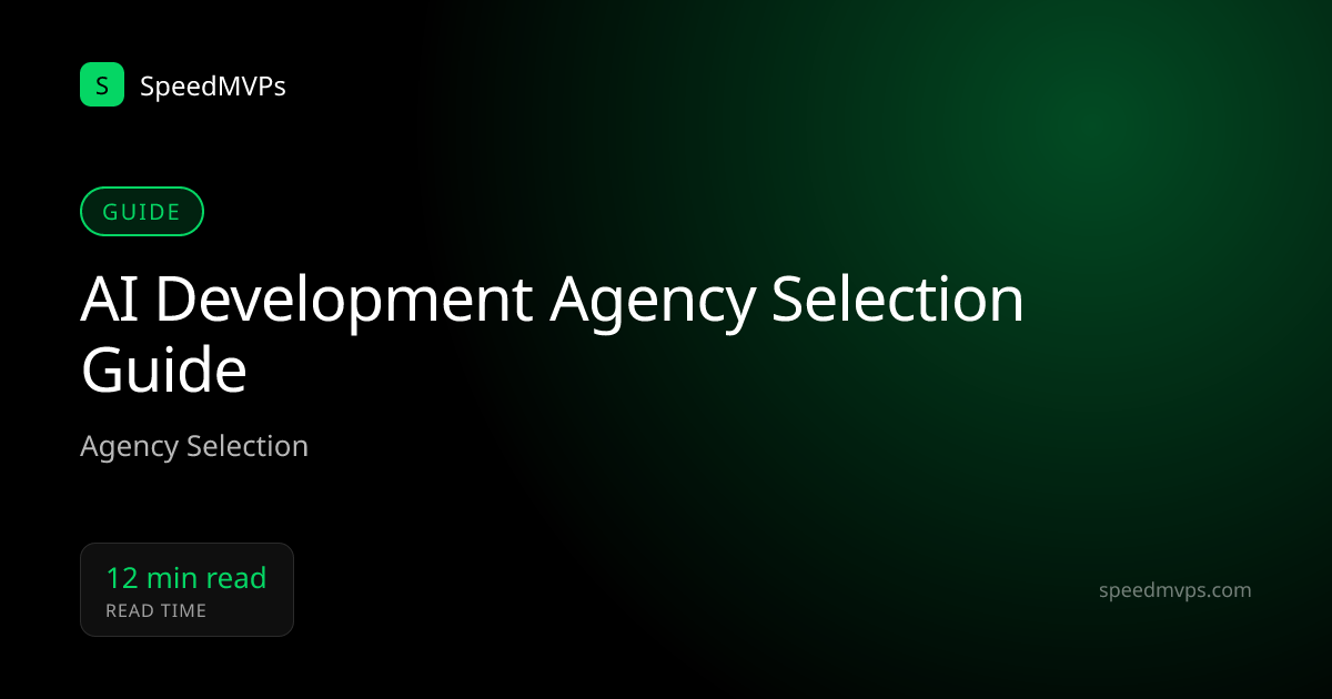 AI Development Agency Selection Guide